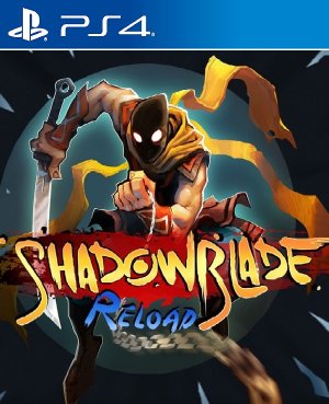 Shadow Blade Reload