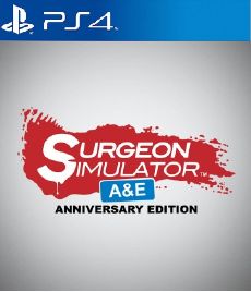 Surgeon Simulator Anniversary Edition